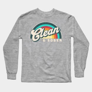 Clean & Sober Long Sleeve T-Shirt